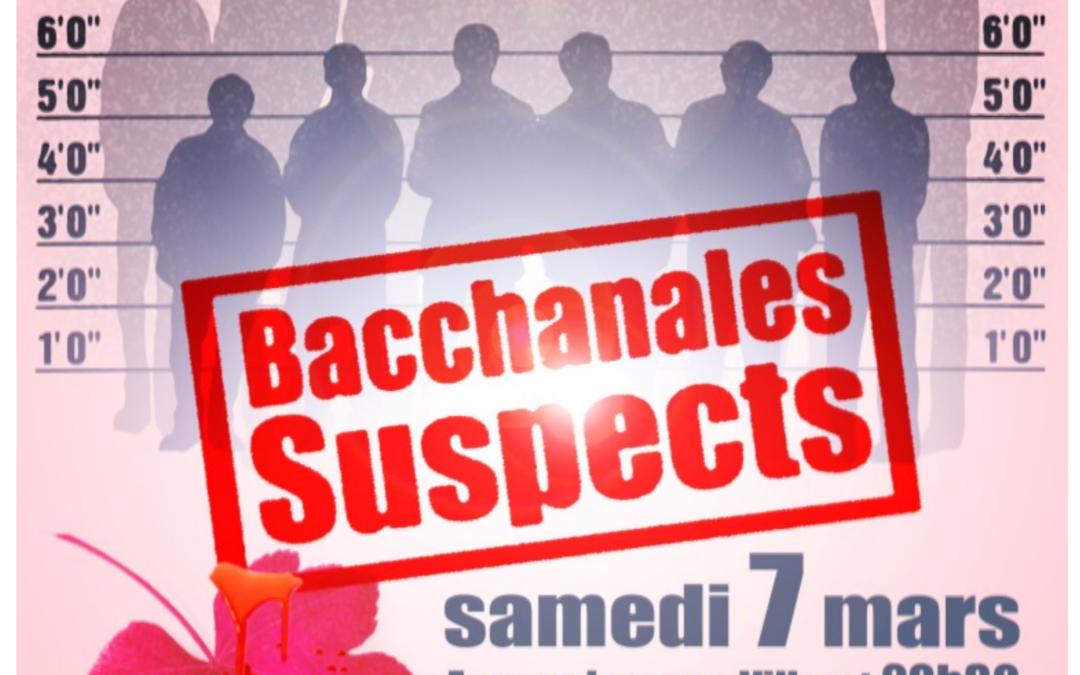 Théâtre “Bacchanales Suspects”
